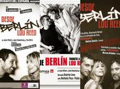 "Desde Berlín. Tributo Reed". ¡Teatro total!