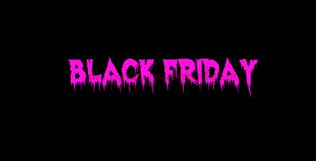 Black Friday: 28 de Noviembre Black Friday: 28 de Noviembre