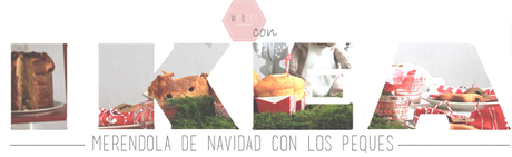 #NavidadConWedeco: merendola con Ikea