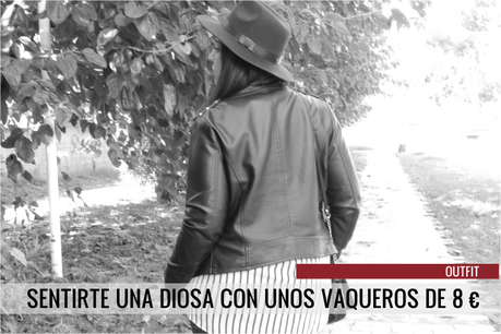 Cómo sentirte una diosa con unos vaqueros de 8 € · Outfit