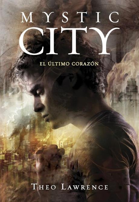 mystic city 2: el ultimo corazon-theo lawrence-9788490430453