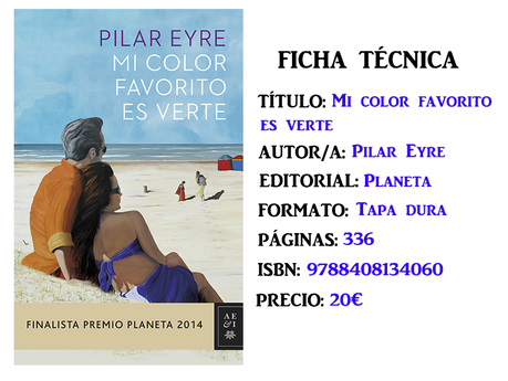 Reseña: Mi color favorito es verte, de Pilar Eyre Reseña: Mi color favorito es verte, de Pilar Eyre