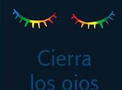 "Cierra ojos"