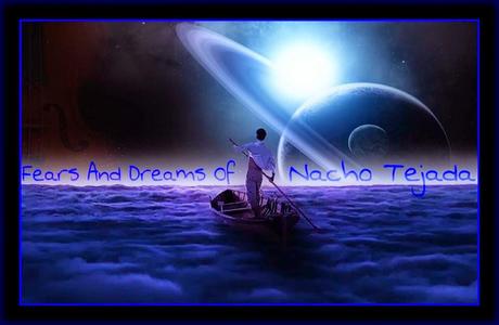 NACHO TEJADA - FEARS AN DREAMS OF