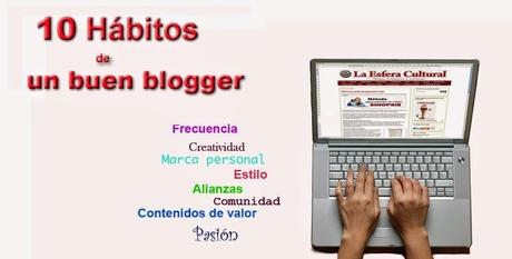 10 Hábitos para ser un buen blogger