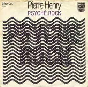 PIERRE HENRY & MICHEL COLOMBIER - PSYCHE ROCK