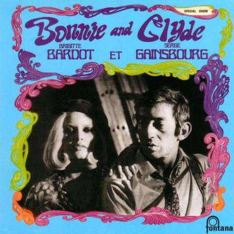 SERGE GAINSBOURG & BRIGITTE BARDOT - BONNIE AND CLYDE