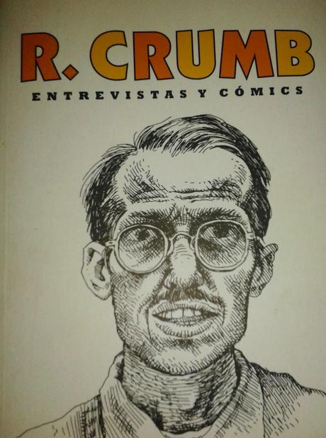 Robert Crumb: Entrevistas y Cómics (y 3):