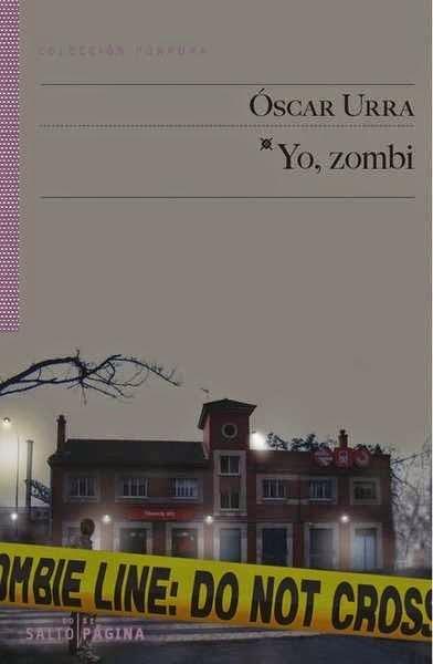 Yo, zombi. Óscar Urra