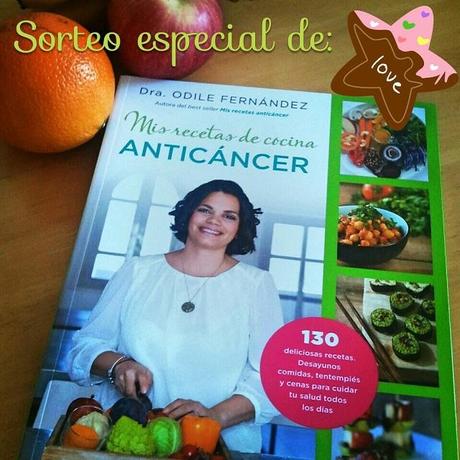 Sorteo del libro Mis recetas de cocina anticáncer de la Dr. Odile Fernández.