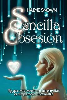Sencilla Obsesión by Haimi Snown (Reseña)