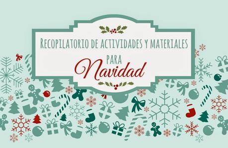 Recursos: Recopilatorio de actividades y materiales para Navidad