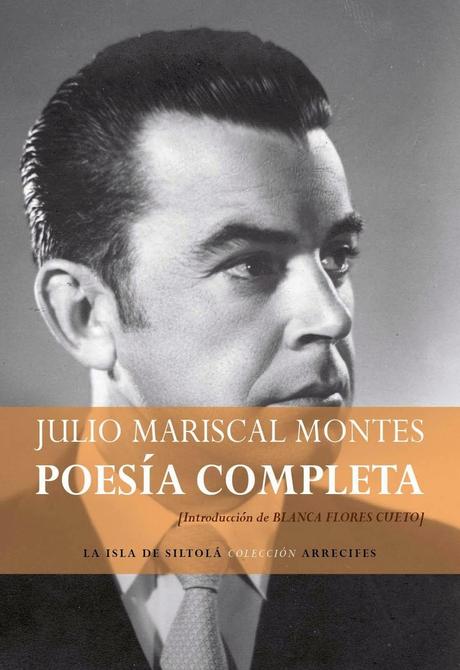 Julio Mariscal. Poesía completa