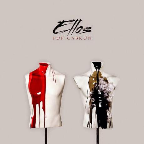 [Disco] Ellos - Pop Cabrón (2014)