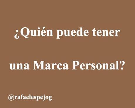 quien puede tener una marca personal