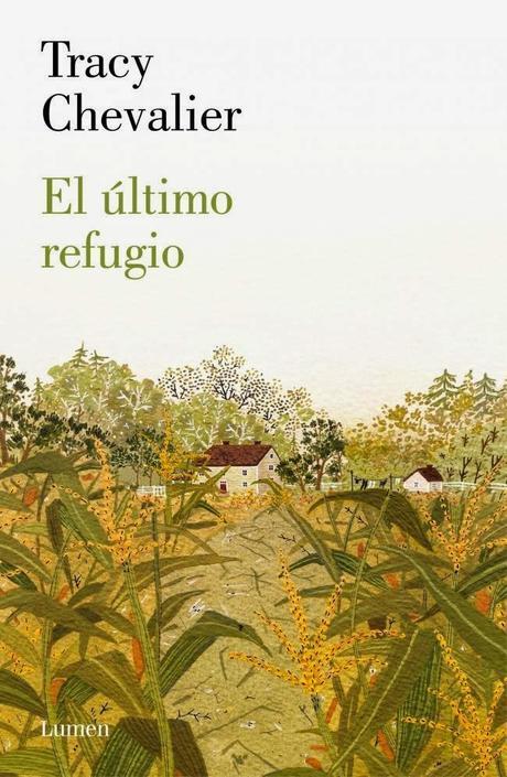 El útimo refugio de Tracy Chevalier