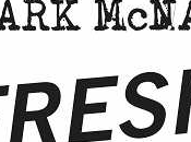 Reseña Fresh Mark McNay