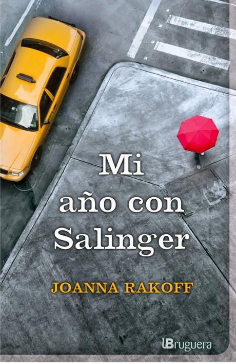 Reseña: Mi año con Salinger, Joanna Rakoff