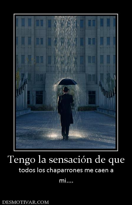 Tengo la sensación