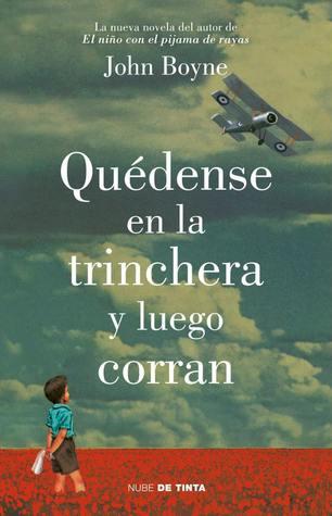 Reseña: Quédense en la trinchera y luego corran