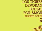 tigres devoran poetas amor