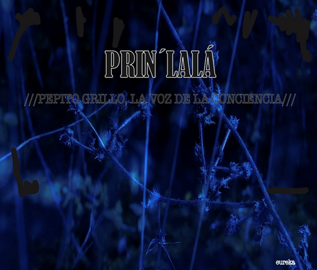 PRIN´LALÁ : : PEPITO GRILLO, LA VOZ DE LA CONCIENCIA‏