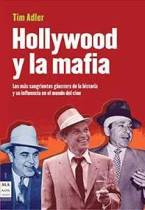 hollywood-y-la-mafia-tim-adler-cincodays