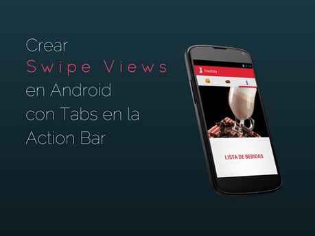 Añadir Tabs a la Action Bar para usar Swipe Views