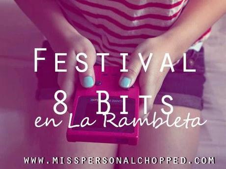 EVENTOS: Festival 8 Bits en La Rambleta!