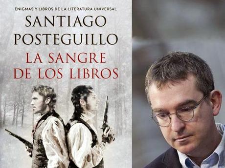 LA SANGRE DE LOS LIBROS - SANTIAGO POSTEGUILLO
