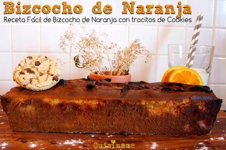 Bizcocho Fácil. Receta de Bizcocho de Naranja y Cookies