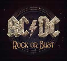 ROCK OR BUST - AC/DC, 2014. Crítica del álbum. Reseña. Review.