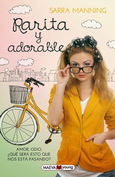 Reseña: Rarita y adorable (Sarra Manning)