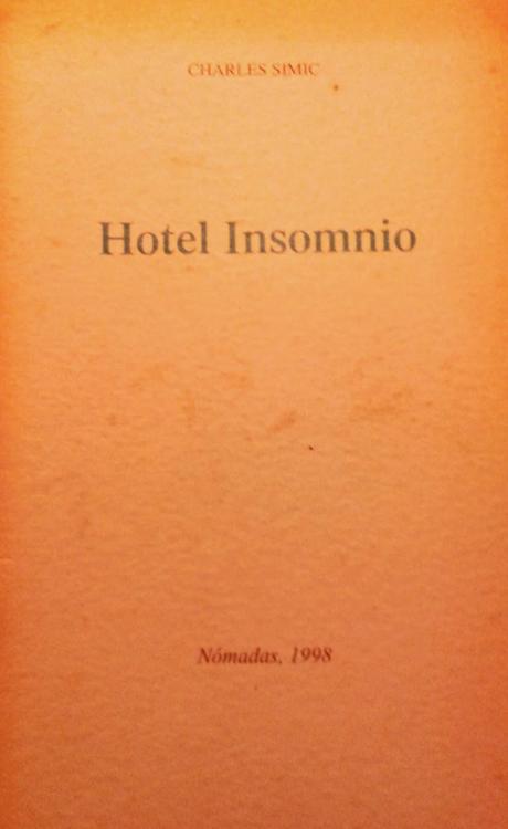Charles Simic: Hotel Insomnio: