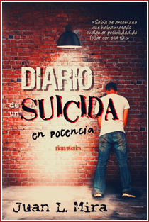 ~♥ Reseña #115 = Diario de un suicida en potencia ~ Juan L. Mira