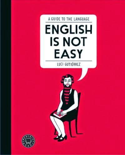 English is not easy, de Luci Gutiérrez.
