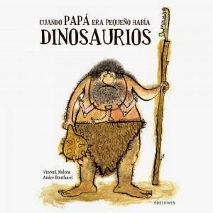 Cuando papá era pequeño había dinosaurios