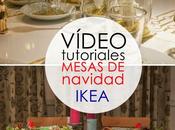 Boho Deco Chic Ikea Spain: vídeos para MESAS NAVIDAD PASO