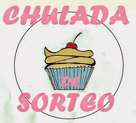 SORTEO aniversario en Chuladas by Isabella!