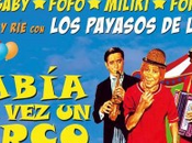 venta "Había circo", dirigida Enrique Carreras