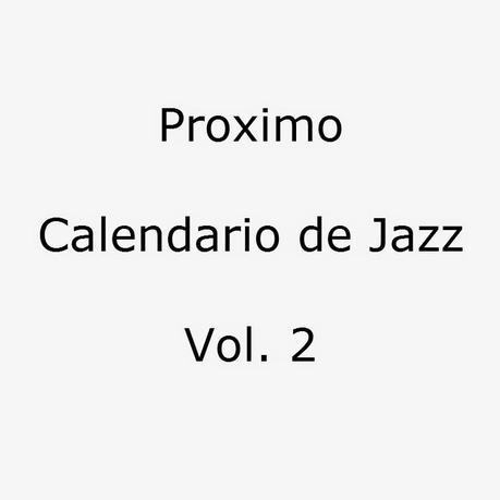 EL Calendario de Jazz Vol. 2