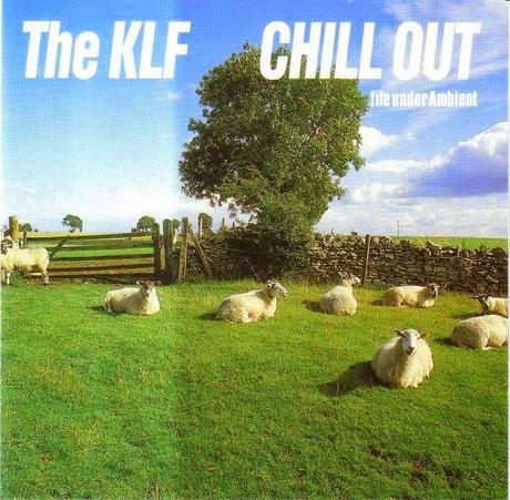 KLF - CHILL OUT
