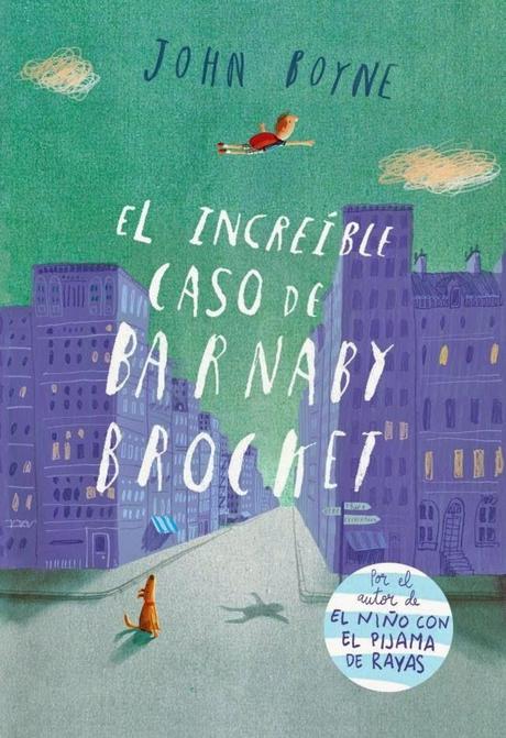 Reseña #40: EL INCREÍBLE CASO DE BARNABY BROCKET de John Boyne