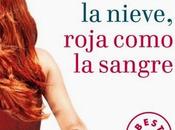 Reseña #41: BLANCA COMO NIEVE, ROJA SANGRE Alessandro D´Avenia