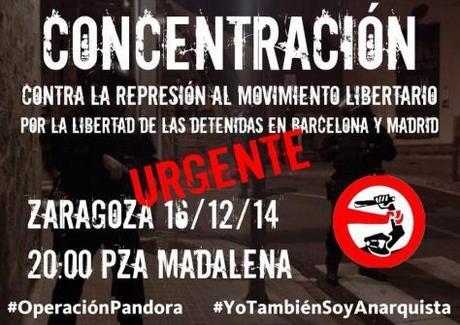 URGENTE: Concentración HOY #Zaragoza en  #PzaMadalena 20h contra la #OperacionPandora y #LeyMordaza #YotambienSoyAnarquista  http://www.kaosenlared.net/component/k2/102192-urgente-operativo-represivo-contra-el-movimiento-libertario-redadas-y-detenciones-en-barcelona-y-madrid