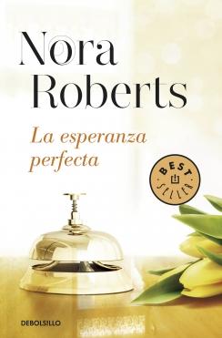 La esperanza perfecta, Nora Roberts