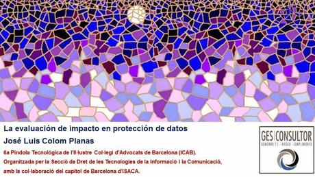 6a Píldora Tecnológica ICAB: 'La evaluación de impacto en protección de datos'