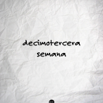 Pronokal: decimotercera semana