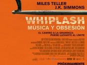 Tráiler, afiche imágenes “Whiplash: Música Obsesión”