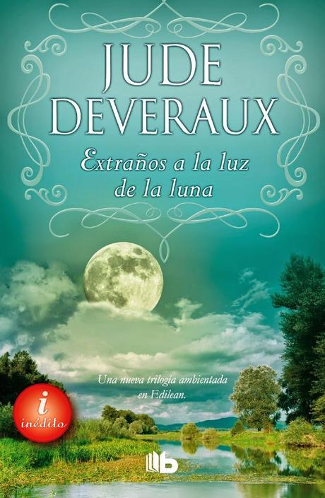 (Moonlight 02) Extraños a la luz de la luna, Jude Deveraux